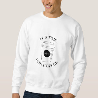 Kaffeezeit Sweatshirt