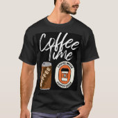 Kaffeezeitbereich T-Shirt (Vorderseite)
