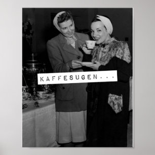 Kaffesugen schwedisches Sprichwort für Brauche Kaf Poster