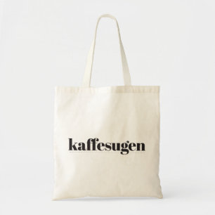 Kaffesugen Tote Bag Tragetasche