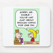 kafka Bibliothek genügende Bücher Mousepad (Vorne)