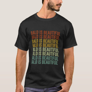 Kahl Ist Schön T-Shirt
