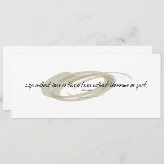 Kahlil Gibran Life ohne Liebe Zitat (Vorne/Hinten)