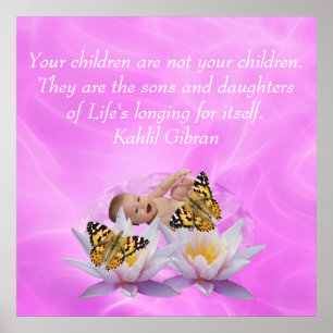 Kahlil Gibran über Kinder Poster