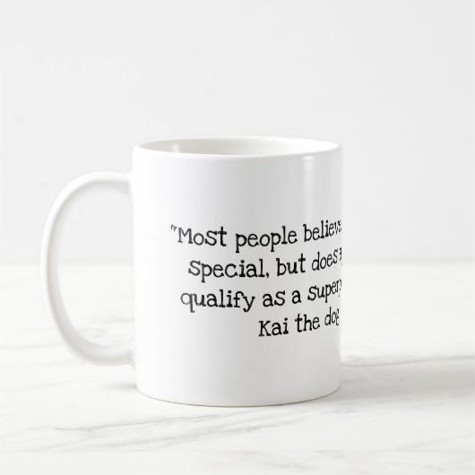 Kai-Dog-Quote Nr. 2 Tasse (Links)