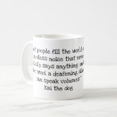 Kai-Dog-Quote Nr. 3 Tasse (Vorderseite Links)