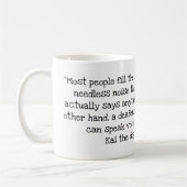 Kai-Dog-Quote Nr. 3 Tasse (Links)