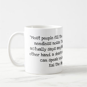 Kai-Dog-Quote Nr. 3 Tasse