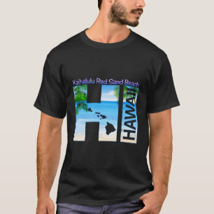 Kaihalulu Red Sand Beach Hi Hawaii Aloha Staat Vac T-Shirt