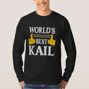 Kail Persönlicher Name Funny Vorname World's Best T-Shirt