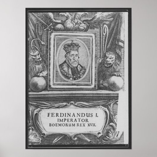 Kaiser Ferdinand I. , König von Böhmen Poster (Vorne)