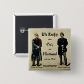 Kaiser Wilhelm I und Prinz Bismarck Button (Vorne & Hinten)