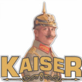 Kaiser Wilhelm II., Kaiser von Deutschland Aufkleber (Vorderseite)