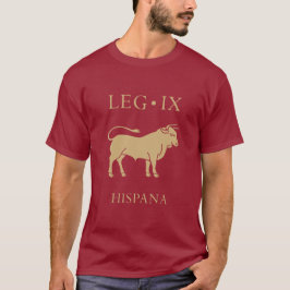 Kaiserliche Römische Armee - Legio IX Hispana T-Shirt