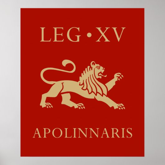 Kaiserliche Römische Armee - Legio XV Apollinaris Poster (Vorne)