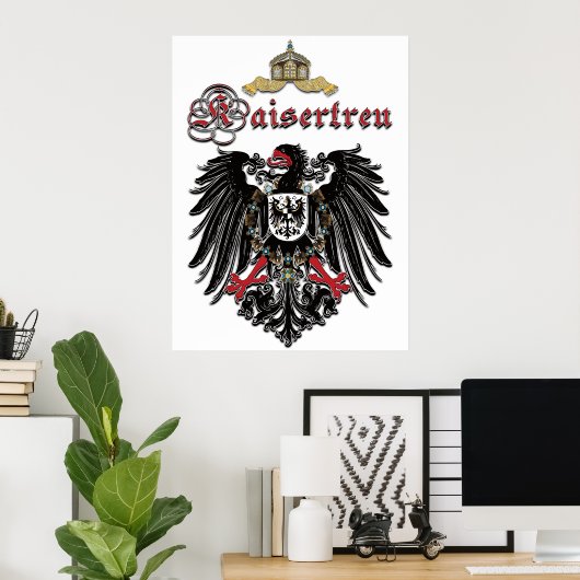 Kaisertreu - Kaiserreich Wappen Adler Poster (Heimbüro)