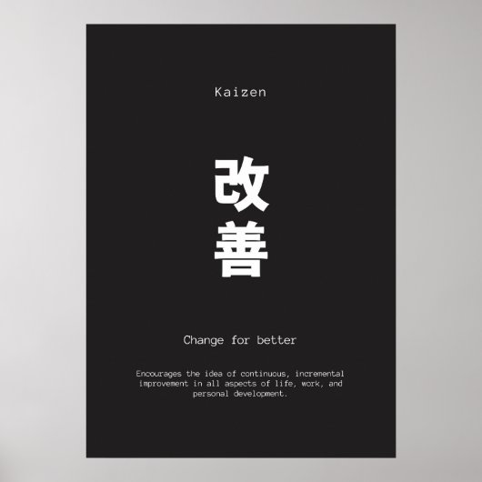 Kaizen japaneses inspirierendes Zitat Poster (Vorne)