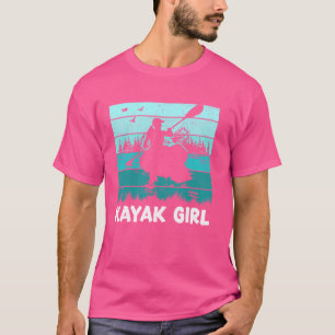 Kajak für Frauen Girls Kajak Kanu Kayak Girl T-Shirt
