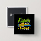 Kajak - Kajaks und Tacos Funny Kayaking Button (Vorne & Hinten)