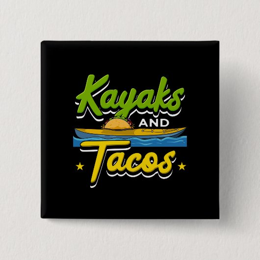 Kajak - Kajaks und Tacos Funny Kayaking Button (Vorderseite)