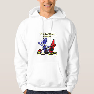 Kajak: Sie hatten mich am Paddel Hoodie