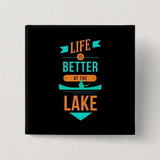Kajakfahren ist am See besser Button (Vorderseite)