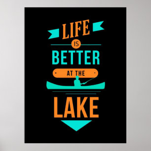 Kajakfahren ist am See besser Poster