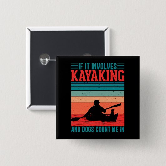 Kajaks und Hunde zählen mich rein Button (Vorne & Hinten)