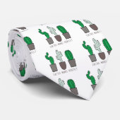 Kaktus macht perfektes Wortspiel Krawatte (Gerollt)