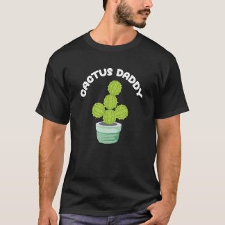 Kaktus Papa Naturliebhaber Heim Gärtnerei Haus Pla T-Shirt
