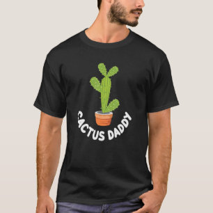 Kaktus Papa Naturliebhaber Heim Gärtnerei Haus Pla T-Shirt