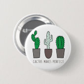 Kaktus stellt perfekten lustigen Wortspielknopf Button (Vorne & Hinten)
