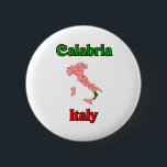 Kalabrien Italien Button<br><div class="desc">Kalabrien Italien. Dieses ist eine große Weise,  Ihren italienischen Stolz und oder Liebe von Italien zu zeigen. Groß für einen T - Shirt oder T - Shirts,  Schürzen,  Knöpfe,  Magneten und mehr….  Großes Geschenk für den irgendein Gelegenheit besonders Weihnachten,  Geburtstage,  Tag der Mutter,  den Vatertag und tägliches.</div>