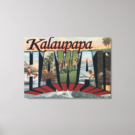Kalaupapa, Hawaii - Große Buchstabenszenen Leinwanddruck (Vorderseite)