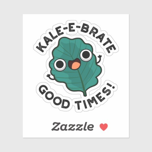 Kale-e-brate Good Times Funny Veggie Kale Pun Aufkleber (Blatt)