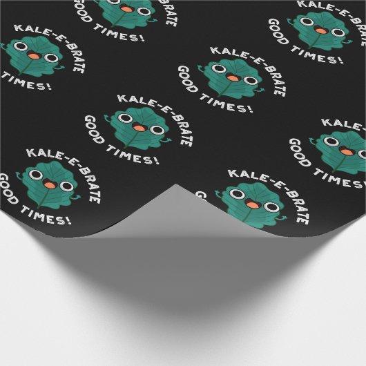 Kale-e-brate Good Times Funny Veggie Pun Dark BG Geschenkpapier (Ecke)
