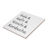 Kale Kefir Kimchi Kombucha Fliese (Seite)
