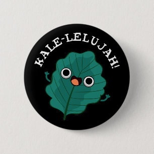 Kale-lelujah Funny Veggie Kale Pun Dark BG Button