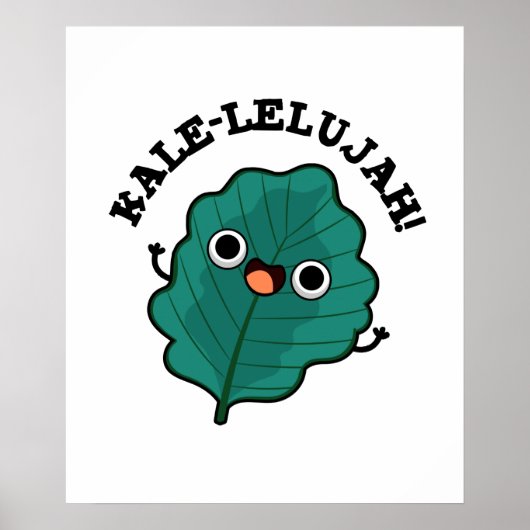 Kale-lelujah Funny Veggie Kale Pun Poster (Vorne)