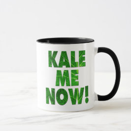 Kale Me jetzt Tasse