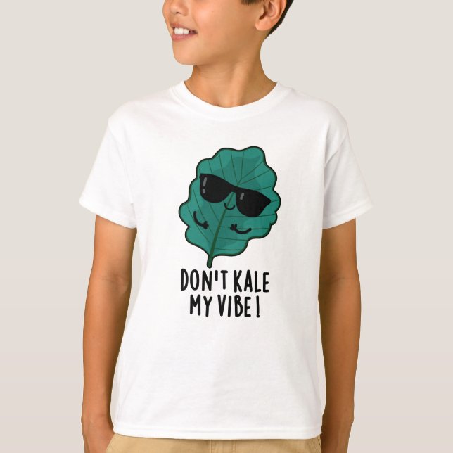 Kale My Vibe Funny Veggie Pun T-Shirt (Vorderseite)