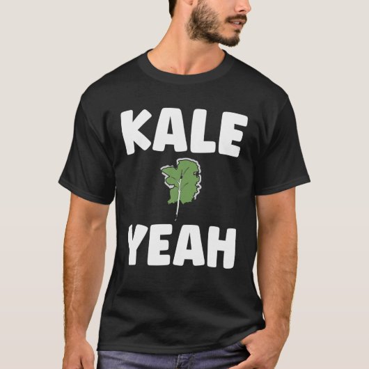 Kale Yeah Funny Vegetarian Vegan T-Shirt (Vorderseite)