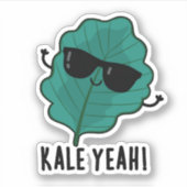 Kale Yeah Funny Veggie Pun Aufkleber (Vorderseite)