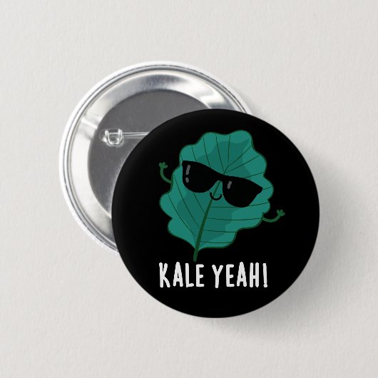 Kale Yeah Funny Veggie Pun Dark BG Button (Vorne & Hinten)
