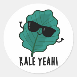 Kale Yeah Funny Veggie Pun Runder Aufkleber