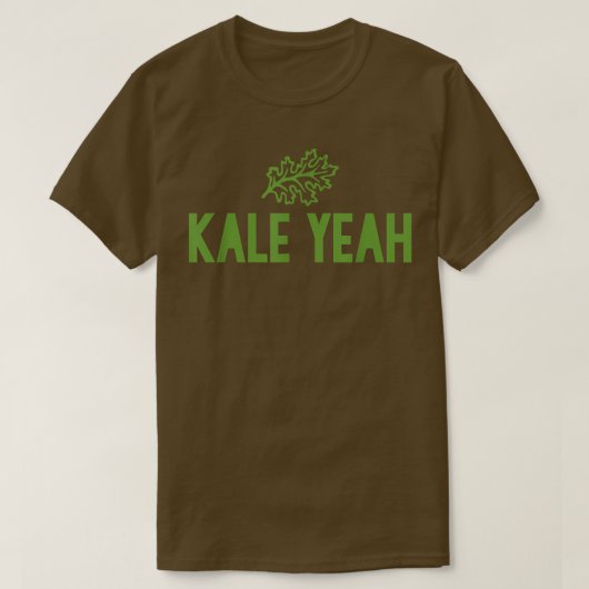 Kale Yeah T-Shirt (Design vorne)