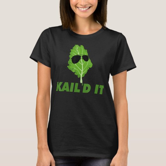 Kale'd Es lustige Vegane Pun Kale Yeah Ich bin Veg T-Shirt (Vorderseite)