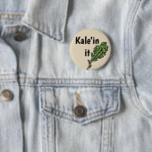 "Kale'in es" Veggie-Wortspiel-Knopf Button (Beispiel)