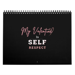 Kalender Mein Valentinstag ist Selbstachtung und N