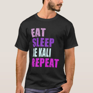 Kali essen Schlaf wiederholen Kali T-Shirt
